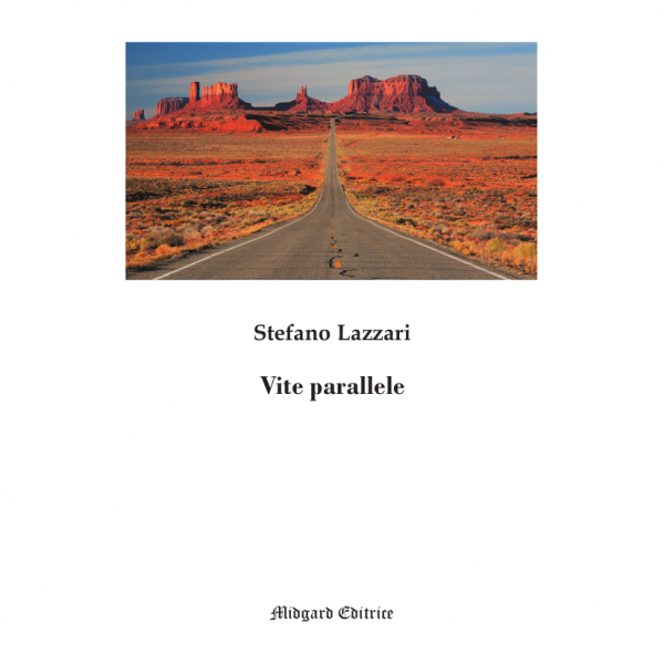 Stefano Lazzari, “Vite parallele”