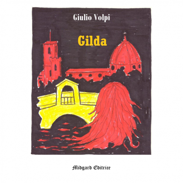 Giulio Volpi, Gilda