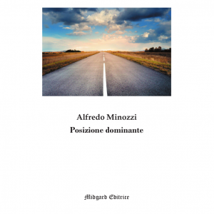 Alfredo Minozzi, Posizione dominante