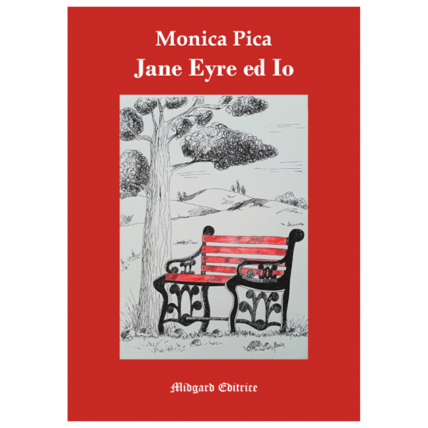 Monica Pica, Jane Eyre ed Io
