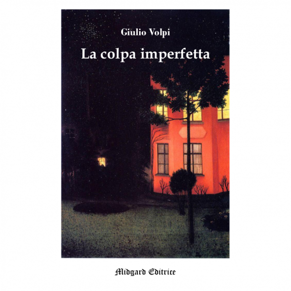 Giulio Volpi, La colpa imperfetta