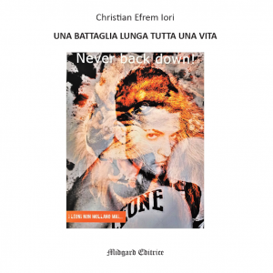 Christian Efrem Iori, Una battaglia lunga tutta una vita (ebook), Seconda edizione