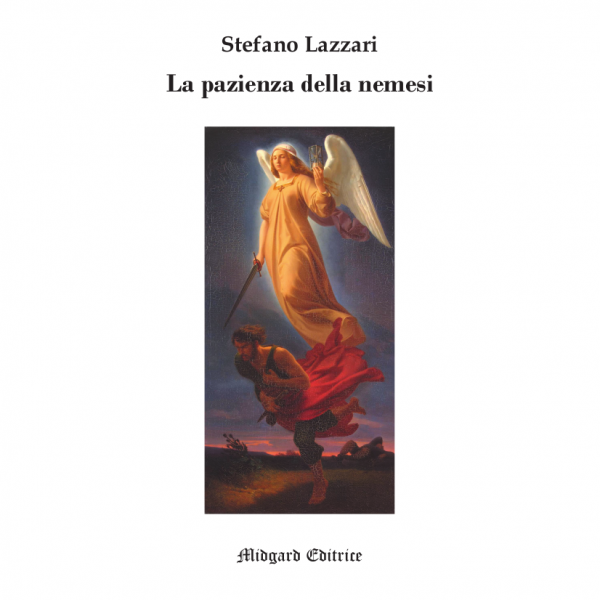 Stefano Lazzari, La pazienza della nemesi