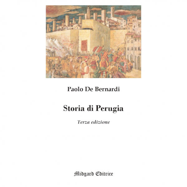 Paolo De Bernardi, Storia di Perugia, (Terza edizione, ebook)