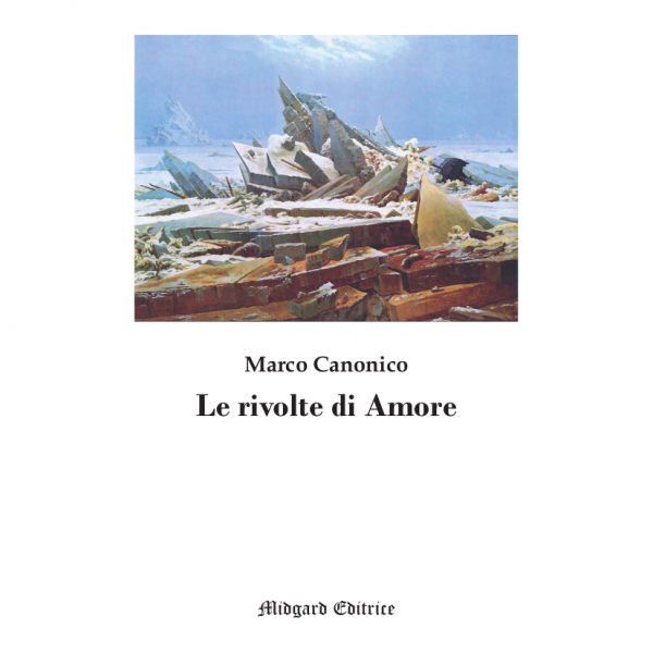 Marco Canonico, Le rivolte di Amore