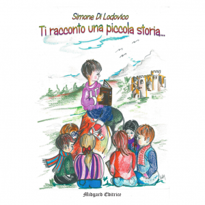 Simone Di Lodovico, Ti racconto una piccola storia...