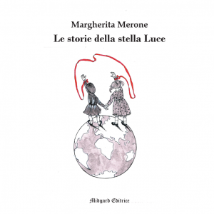 Margherita Merone, Le storie della stella Luce
