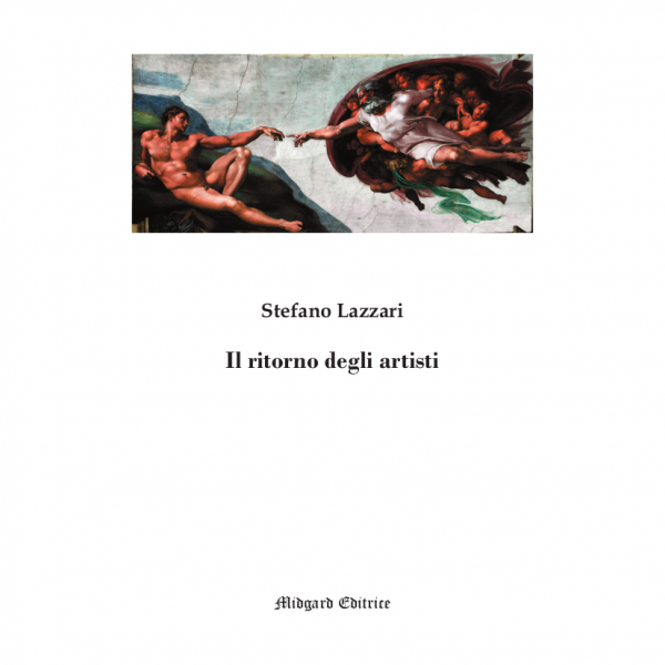 Stefano Lazzari, Il ritorno degli artisti