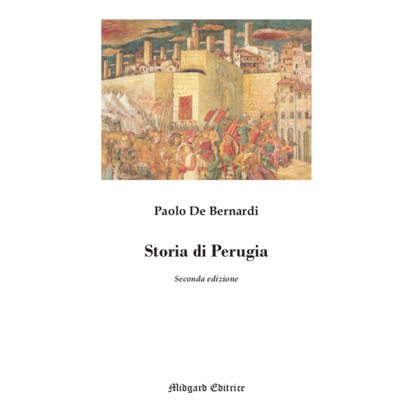 Paolo De Bernardi, Storia di Perugia (2° edizione)