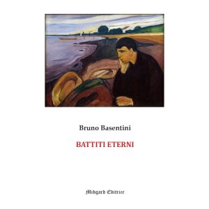 Bruno Basentini, Battiti eterni