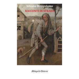 Silvana Di Girolamo, Racconti di strada
