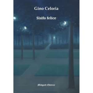 Gino Celoria, Sisifo felice