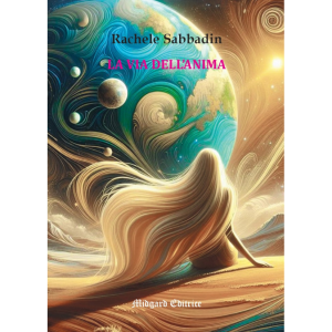 Rachele Sabbadin, La via dell'anima