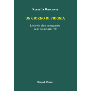 Rossella Bruzzone, Un giorno di pioggia