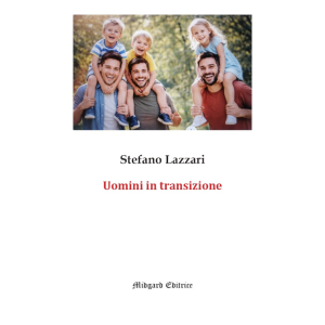 Stefano Lazzari, Uomini in transizione
