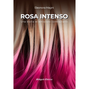 Eleonora Magni, Rosa intenso